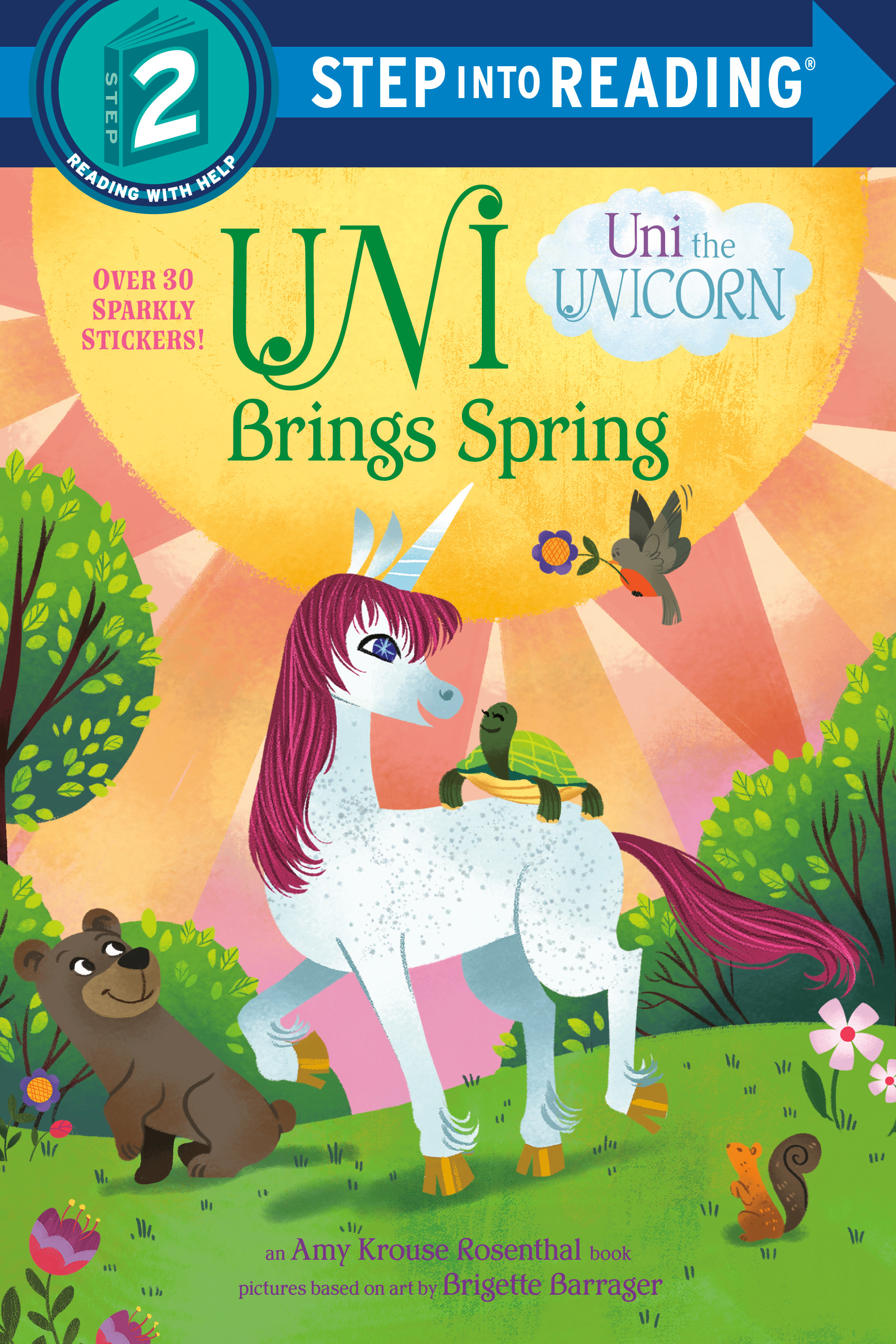 Uni the Unicorn - Uni Brings Spring (level 2) | Rosenthal, Amy Krouse