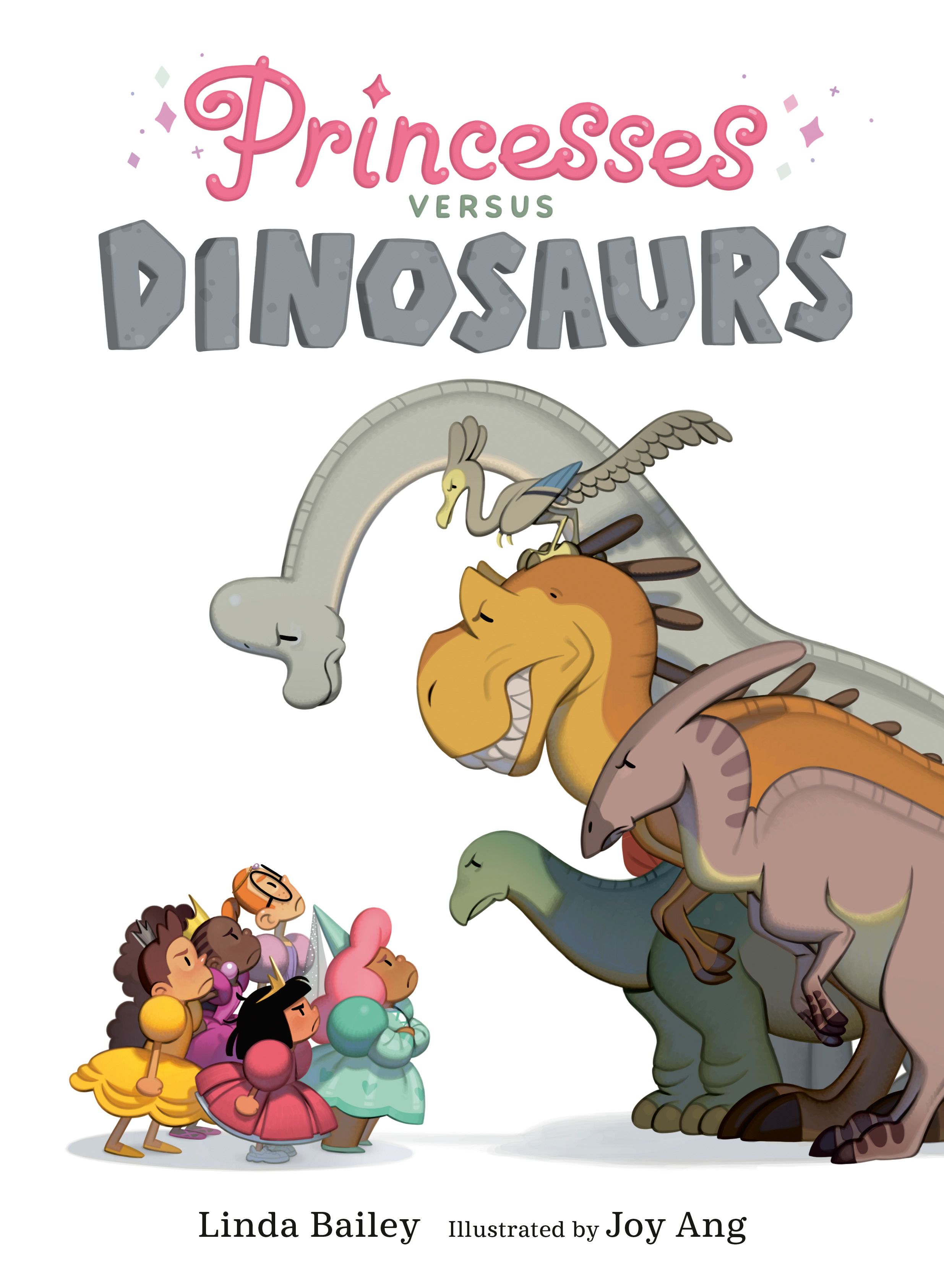 Princesses Versus Dinosaurs | Bailey, Linda