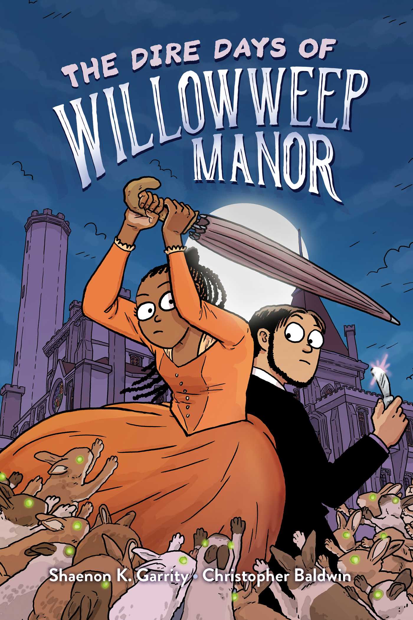 The Dire Days of Willowweep Manor | Garrity, Shaenon K.