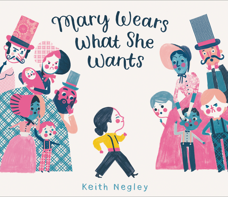 Mary Wears What She Wants | Negley, Keith