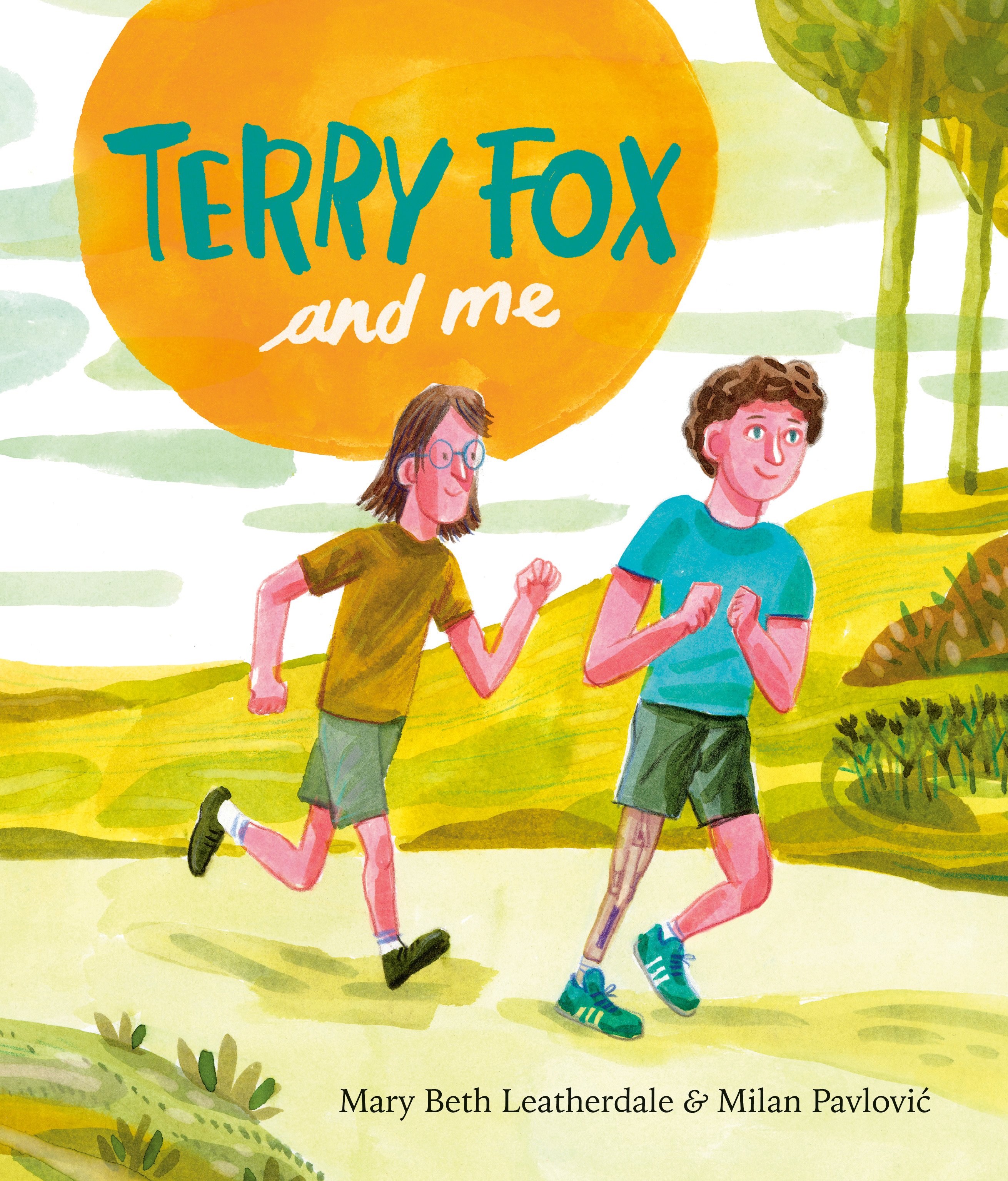 Terry Fox and Me | Leatherdale, Mary Beth