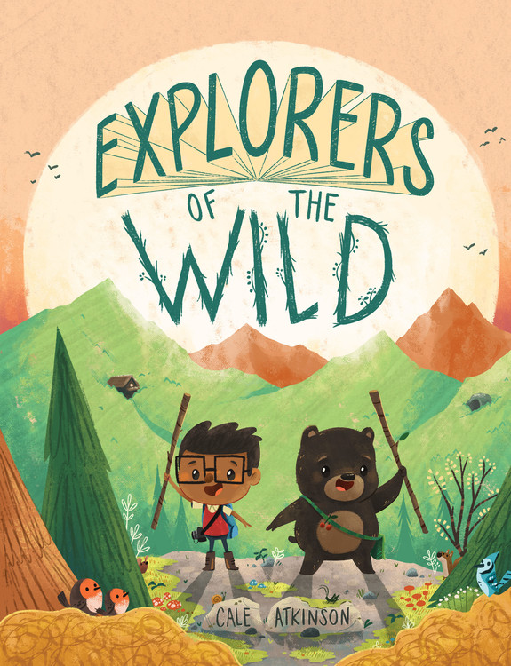 Explorers of the Wild | Atkinson, Cale