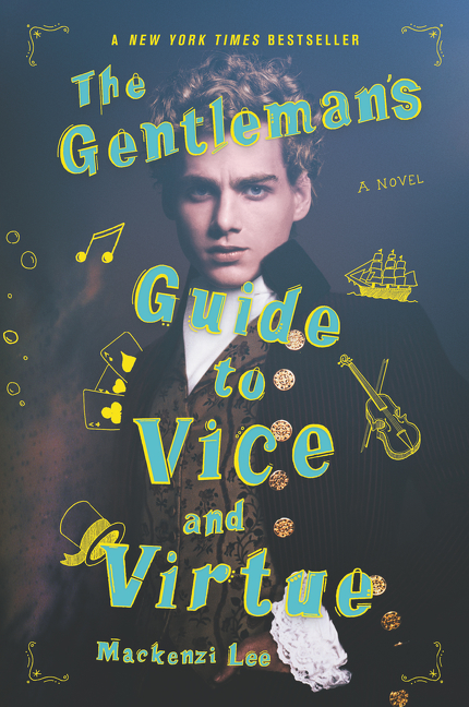 Montague Siblings T.01 - The Gentleman's Guide to Vice and Virtue | Lee, Mackenzi