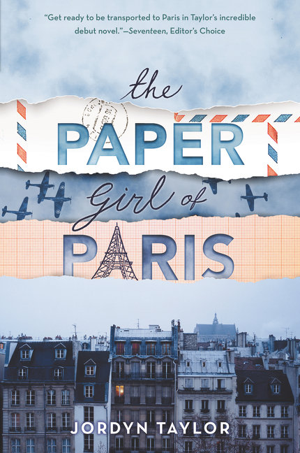 The Paper Girl of Paris | Taylor, Jordyn