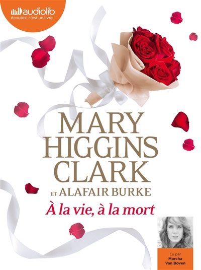 A la vie, à la mort (AUDIO) | Clark, Mary Higgins