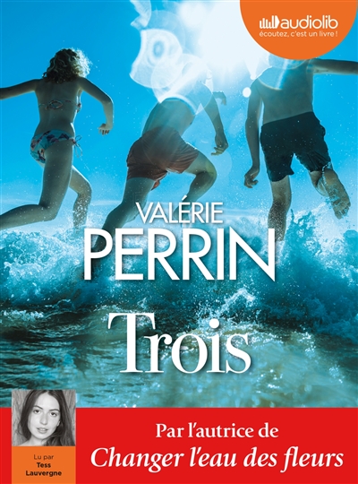 AUDIO - Trois | Perrin, Valérie