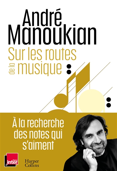 Sur les routes de la musique | Manoukian, André