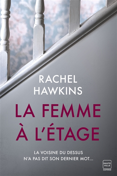femme à l'étage (La) | Hawkins, Rachel