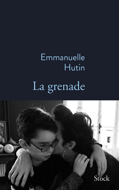 grenade (La) | Hutin, Emmanuelle