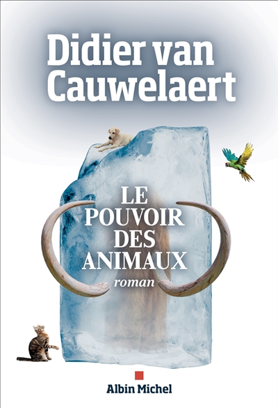 pouvoir des animaux (Le) | Van Cauwelaert, Didier