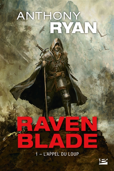 Raven blade T.01 - L'appel du loup | Ryan, Anthony
