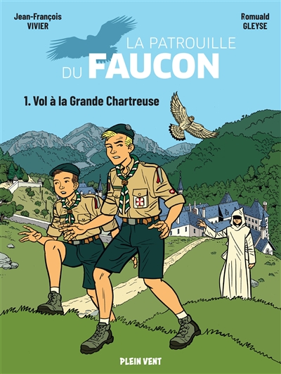 La patrouille du faucon T.01 - Vol à la Grande Chartreuse | Vivier, Jean-François