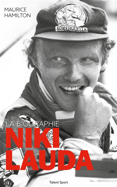Niki Lauda : la biographie | Hamilton, Maurice