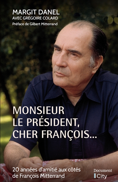 Monsieur le Président, cher François... | Danel, Margit