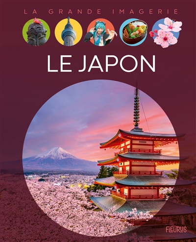 La grande imagerie - Le Japon  | Castaing, Cyril