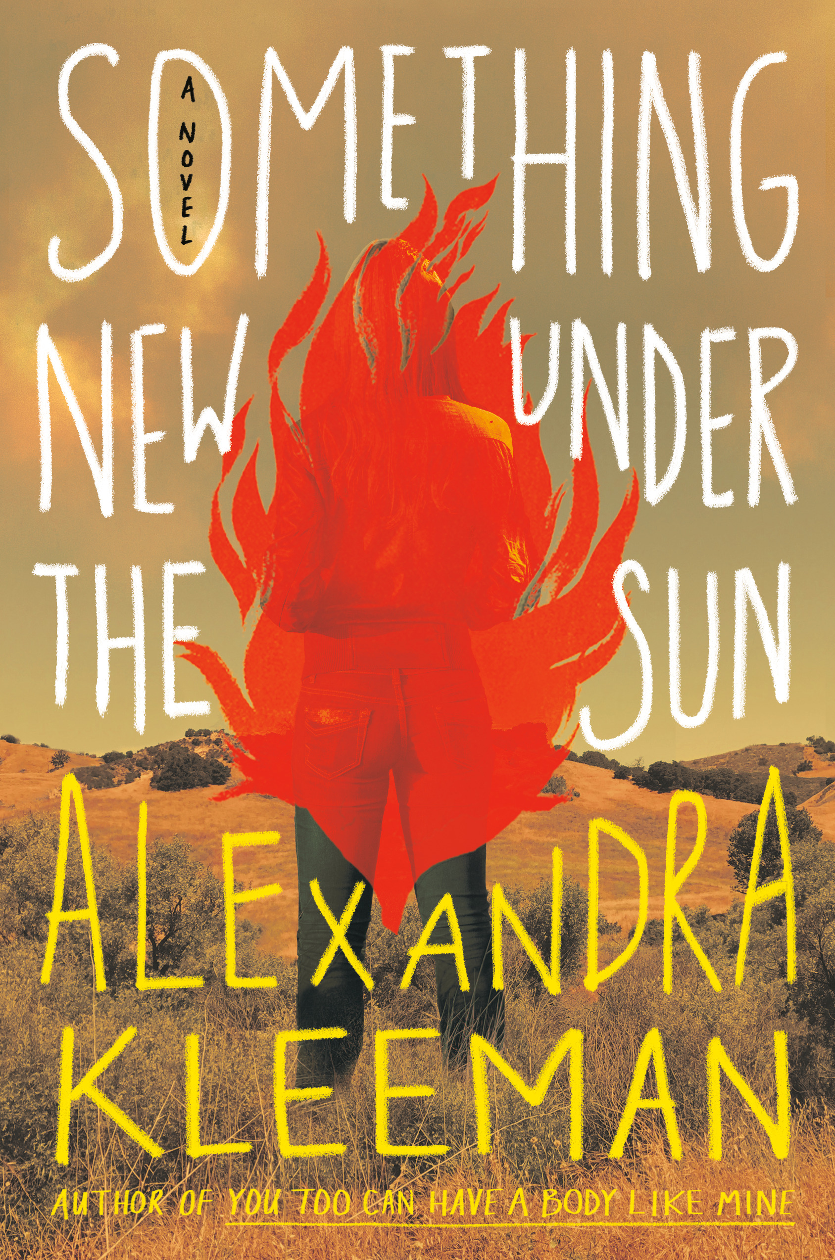 Something New Under the Sun : A Novel | Kleeman, Alexandra