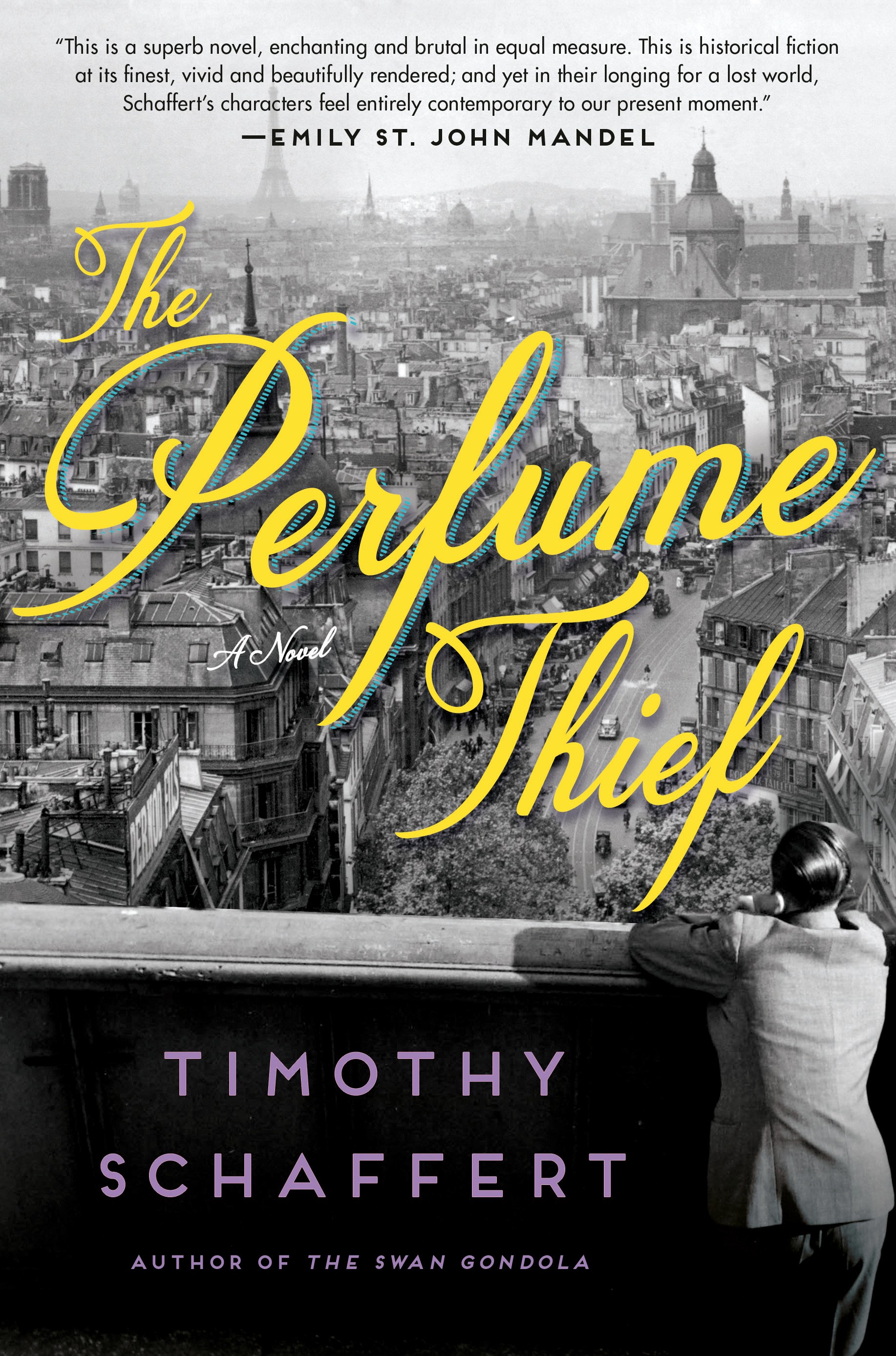 The Perfume Thief : A Novel | Schaffert, Timothy