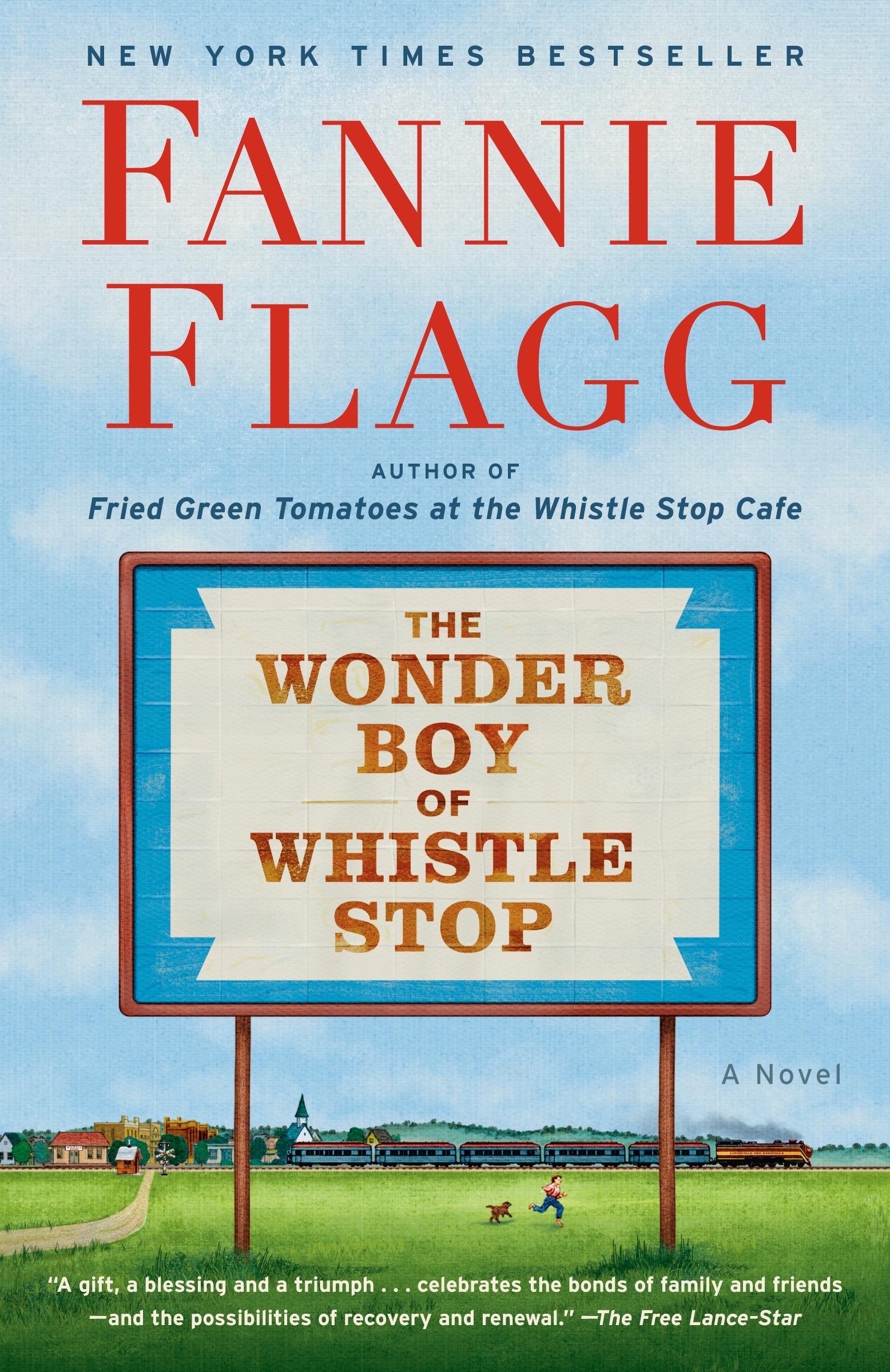 The Wonder Boy of Whistle Stop : A Novel | Flagg, Fannie