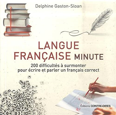 Langue française minute | Gaston-Sloan, Delphine