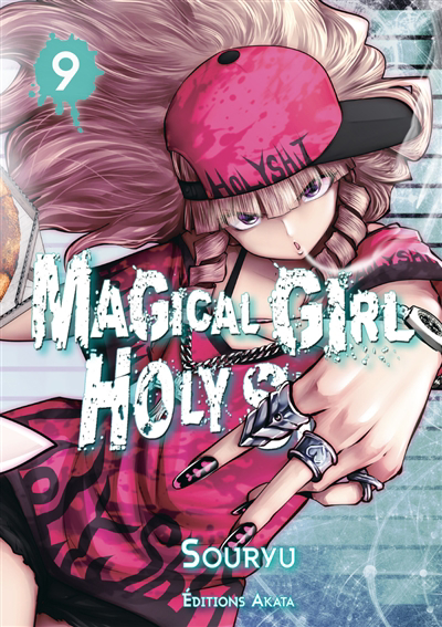 Magical girl holy shit T.09 | Souryu