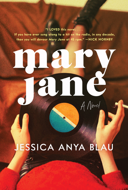 Mary Jane : A Novel | Blau, Jessica Anya