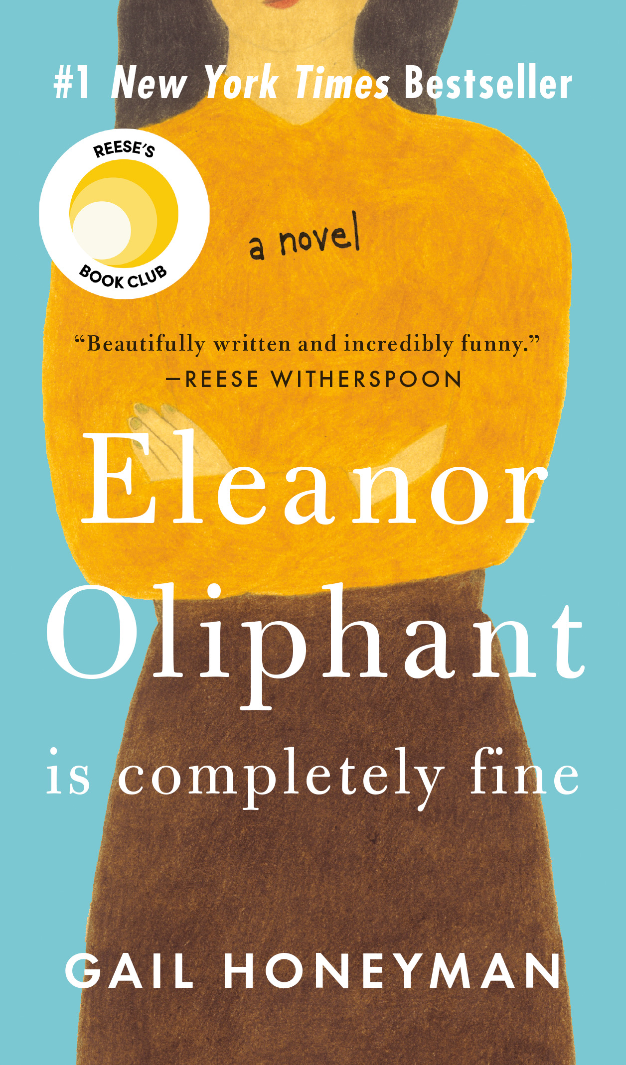 Eleanor Oliphant Is Completely Fine | Honeyman, Gail