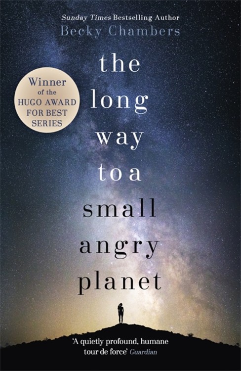 The Long Way to a Small, Angry Planet | Chambers, Becky