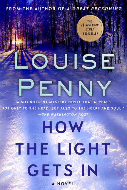Chief Inspector Gamache T.09 - How the Light Gets In  | Penny, Louise