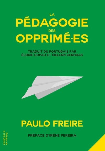 Pédagogie des opprimé·es (La) | Freire, Paulo