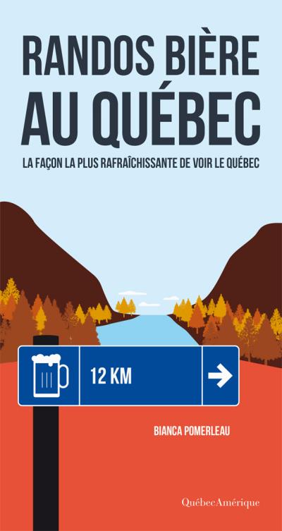 Randos bière au Québec | Pomerleau, Bianca