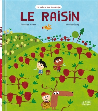 Raisin (Le) | Laurent, Françoise