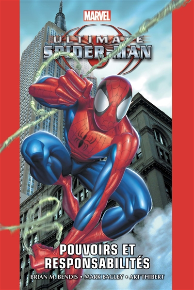 Ultimate Spider-Man T.01 - Pouvoirs et responsabilités | Bendis, Brian Michael