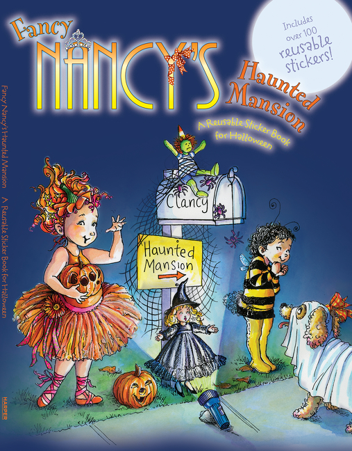 Fancy Nancy's Haunted Mansion: A Reusable Sticker Book for Halloween | O'Connor, Jane