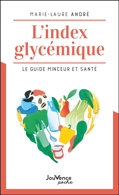 index glycémique (L') | André, Marie-Laure