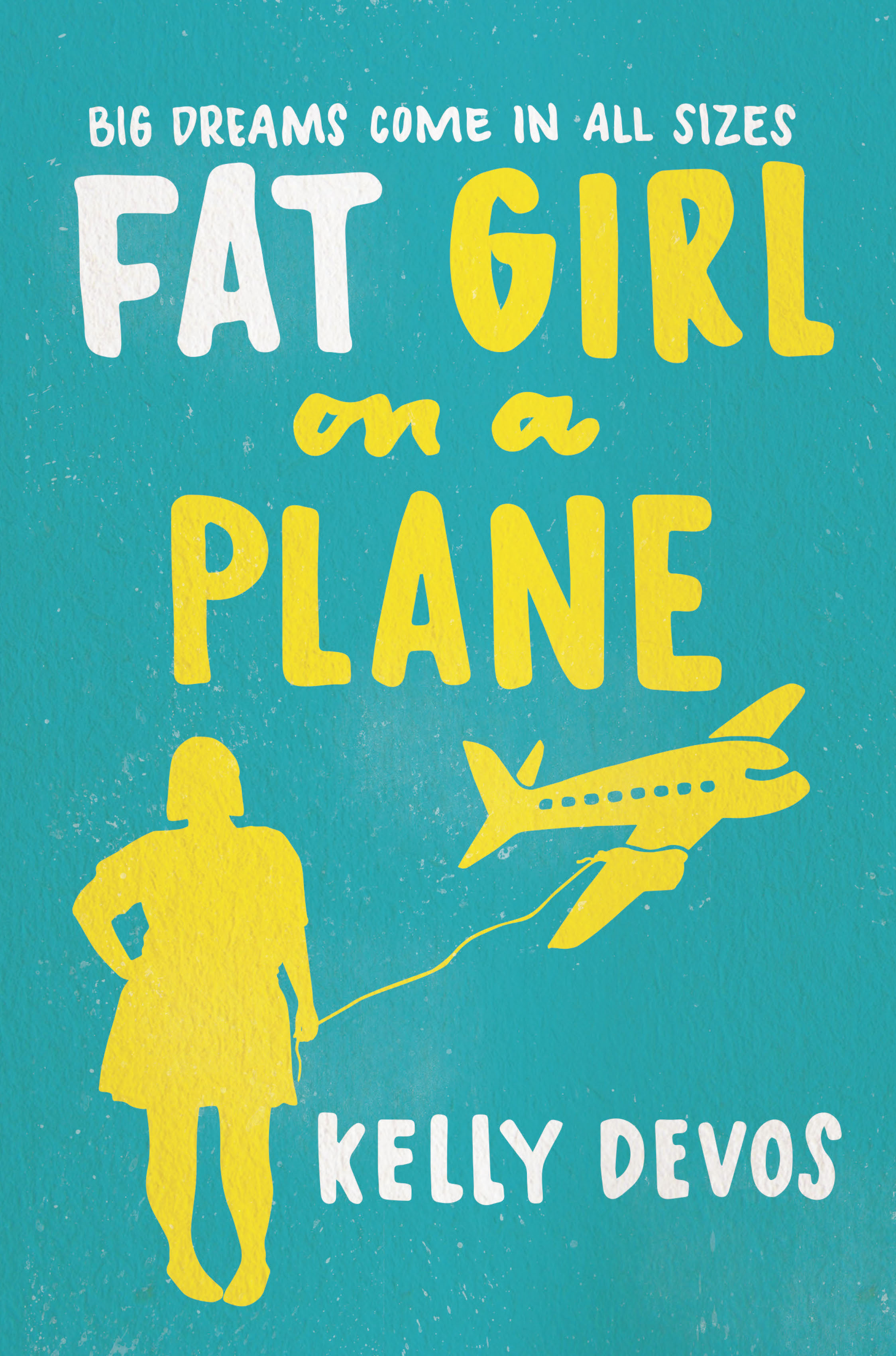 Fat Girl on a Plane | deVos, Kelly