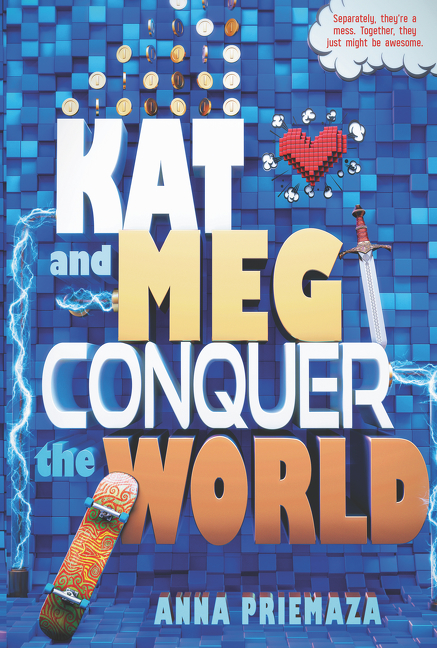 Kat and Meg Conquer the World | Priemaza, Anna