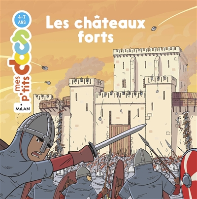 Mes p'tits docs - Les châteaux forts  | Ledu, Stéphanie