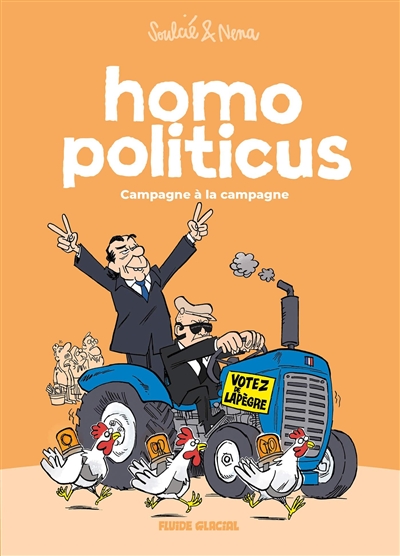 Homo politicus T.02 - Campagne à la campagne | Nena