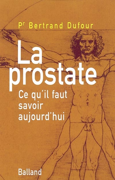 prostate (La) | Dufour, Bertrand