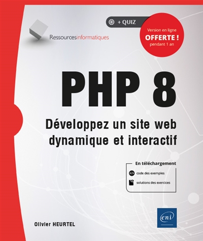 PHP 8 : développez un site web dynamique et interactif | Heurtel, Olivier