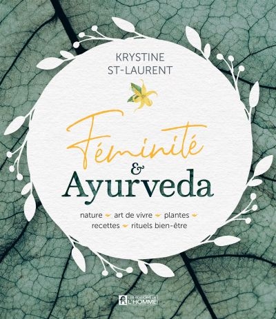 Féminité & Ayurveda | St-Laurent, Krystine