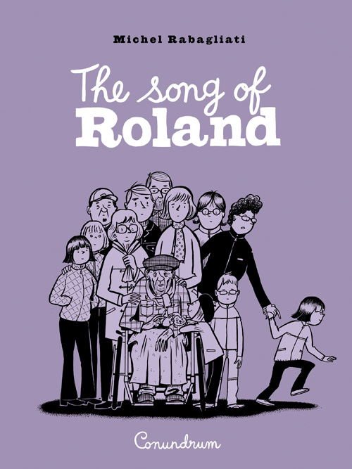 Song of Roland, The | Rabagliati, Michel