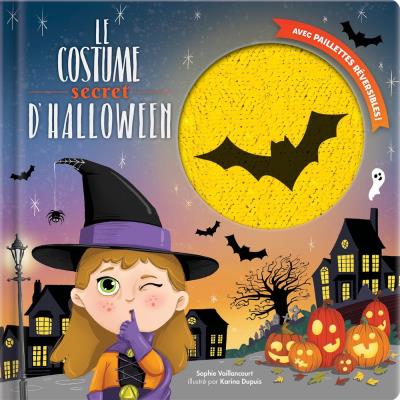 Costume secret d'Halloween (Le) | Vaillancourt, Sophie