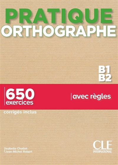 Orthographe B1-B2 | Chollet, Isabelle