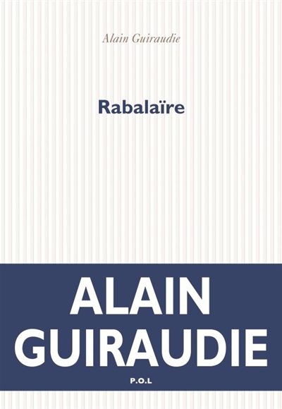 Rabalaïre | Guiraudie, Alain