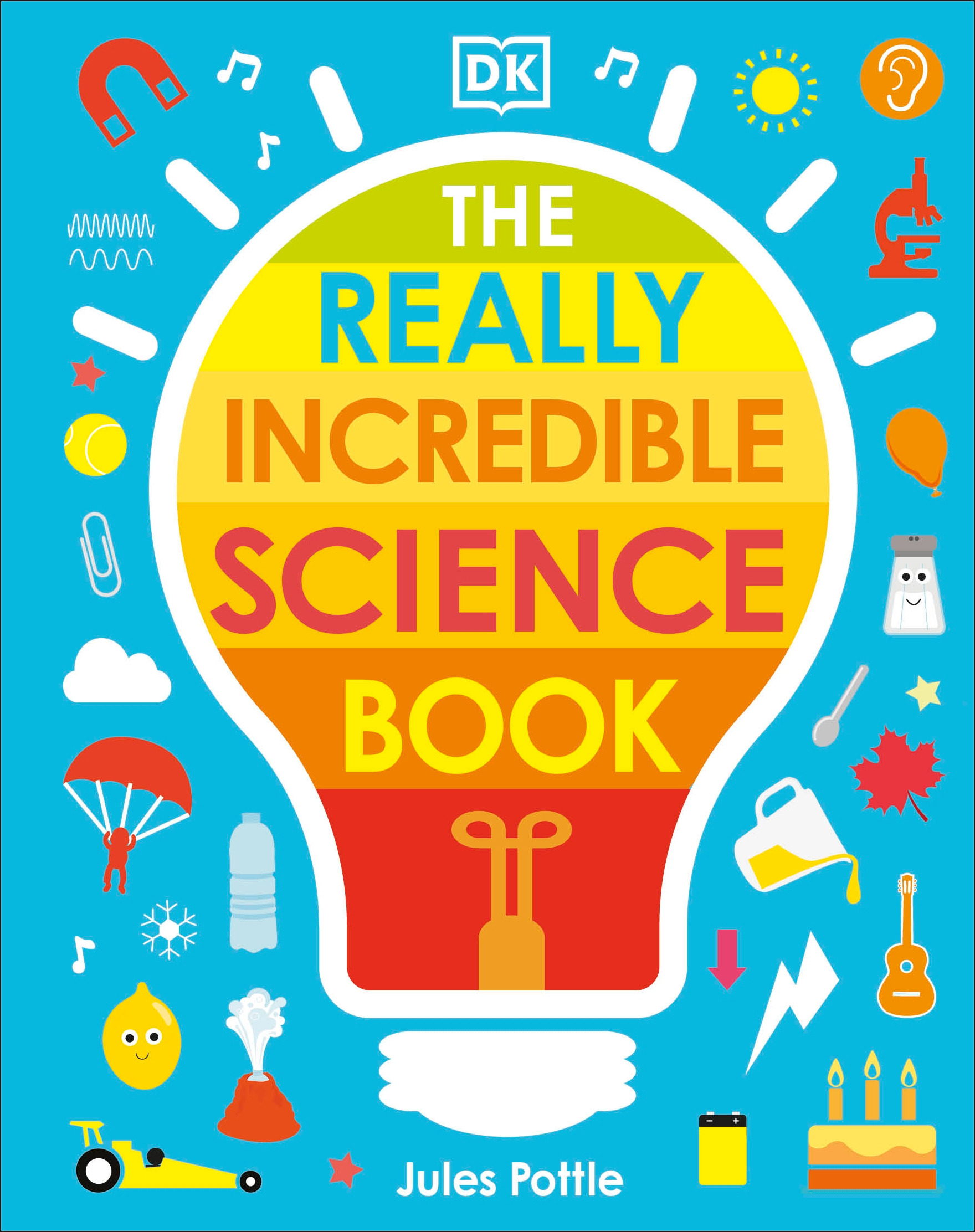The Really Incredible Science Book | Pottle, Jules