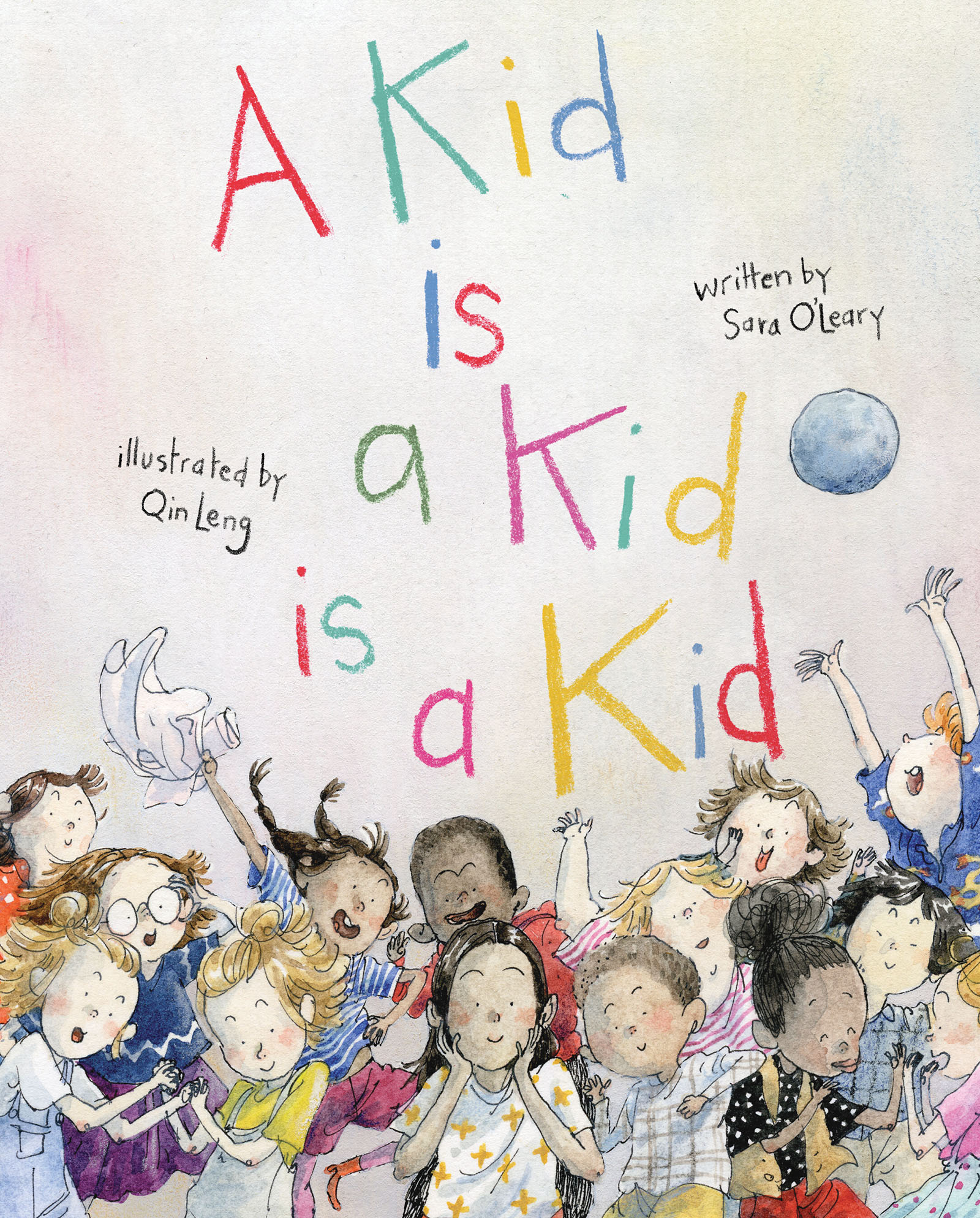 A Kid Is a Kid Is a Kid | O'Leary, Sara