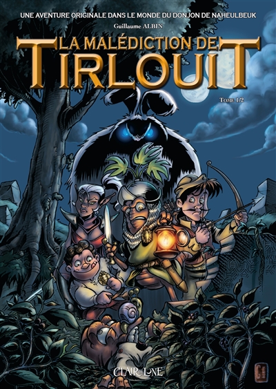 La malédiction de Tirlouit T.01 | Albin, Guillaume