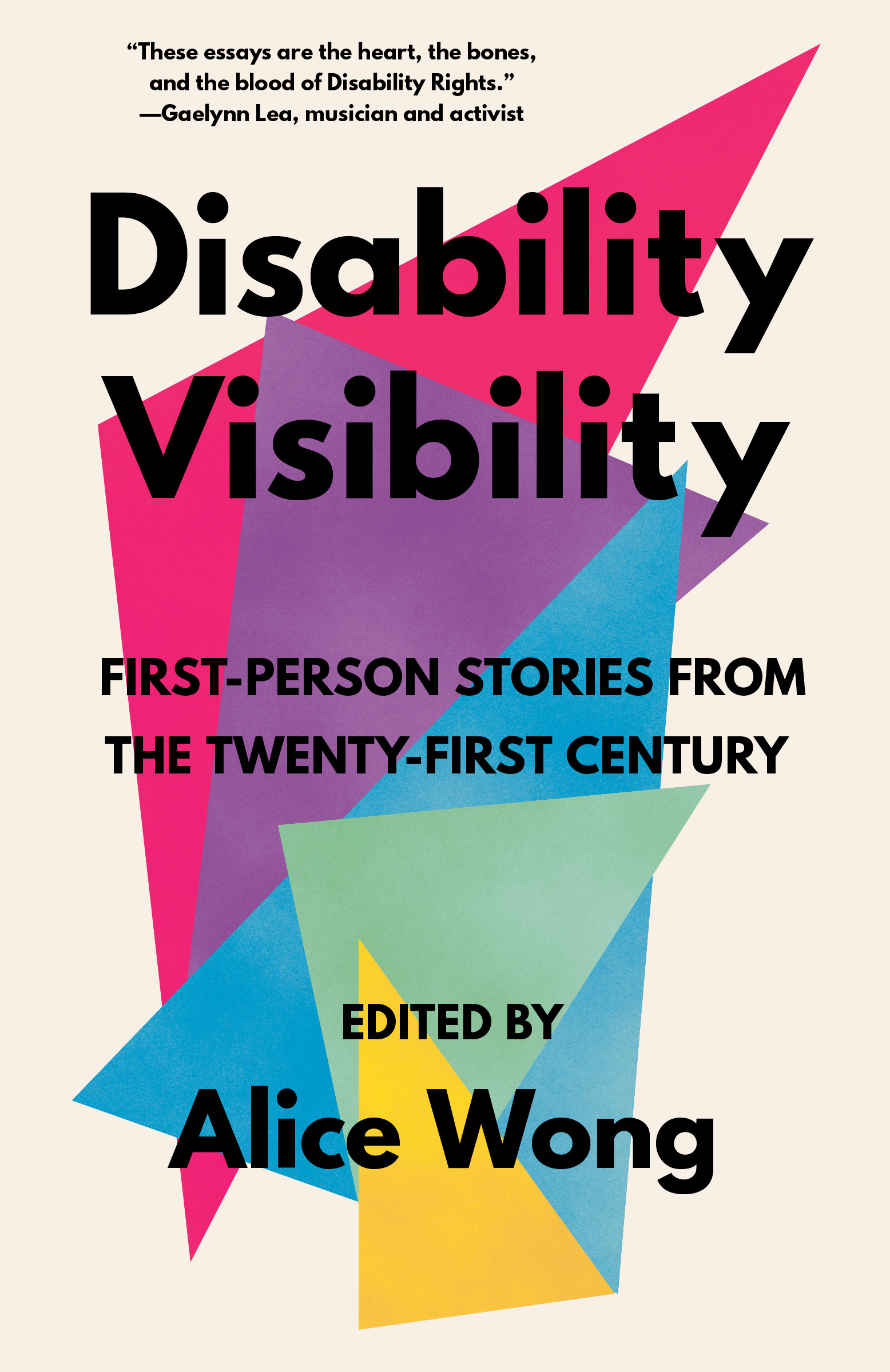 Disability Visibility : First-Person Stories from the Twenty-First Century | Wong, Alice