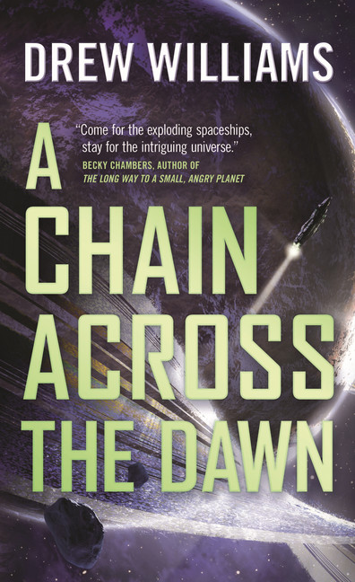 A Chain Across the Dawn | Williams, Drew